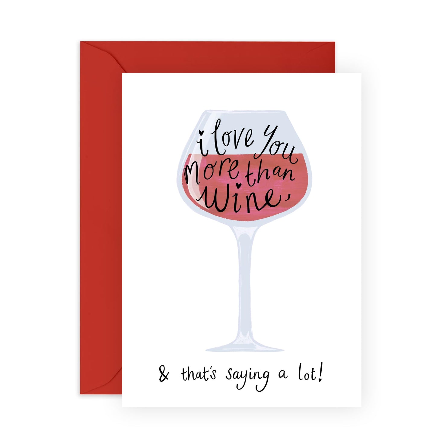 Fun Greeting Card - 'LOVE YOU MORE THAN WINE' - Perfect for Celebrating Love with a Playful Twist - Ideal for Him Her, Wife, Husband, Girlfriend, Boyfriend, Couples - Comes With Stickers By Central 23