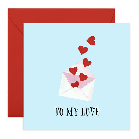 Romantic Anniversary Day Card - 'To My Love' - Message to Wife, Husband, Girlfriend, Boyfriend, Couple, Partner, Friend, Date, Crush - A Sweet Letter - Comes with Fun Stickers