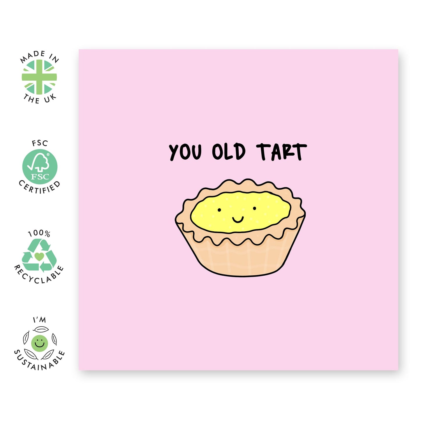 Funny Greeting Card - 'You Old Tart' - Gift for Dad, Husband, Wife, Boyfriend, Girlfriend, Married Couple, Close Friends - Everyone Likes A Tart - Comes with Fun Stickers