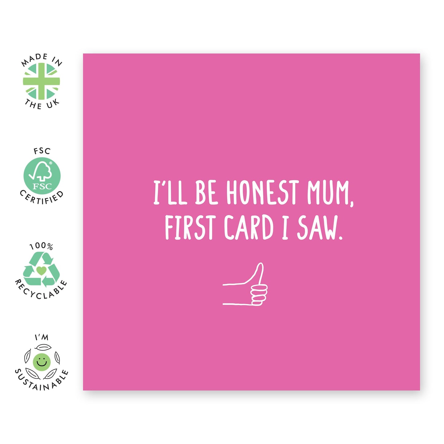 Funny Birthday Card For Mum - The First Card I Saw - Sarcastic Mothers Day Card From Daughter Son - Hilarious Gifts For Her, Mama, Mummy, Mam, Ma - Thumbs Up - Comes With Fun Stickers