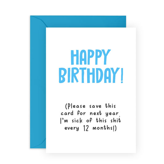 Hilarious Birthday Card Joke - 'Birthday Save This Card' - Gifts for Friends, Colleagues, Coworkers, Him, Bestie, BFF, Cousin, Bruv, Bro - Reusing Greeting Card - Comes with Fun Stickers