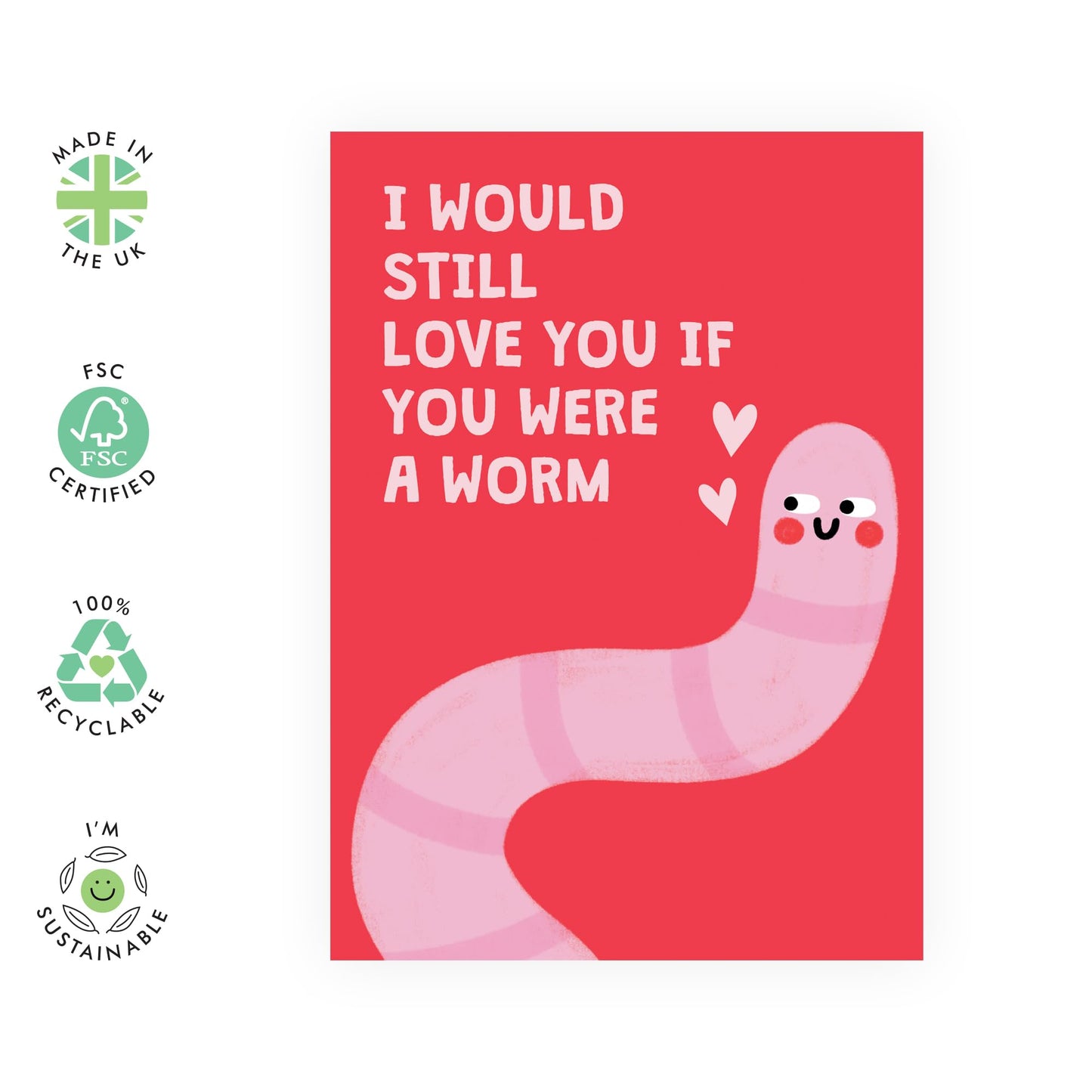 Funny Anniversary Card - 'I Would Still Love You Worm' - Gifts For Husband, Wife, Partner, Married Couples, Boyfriend, Girlfriend, Other Half - Valentines Card Partner - Comes With Fun Stickers