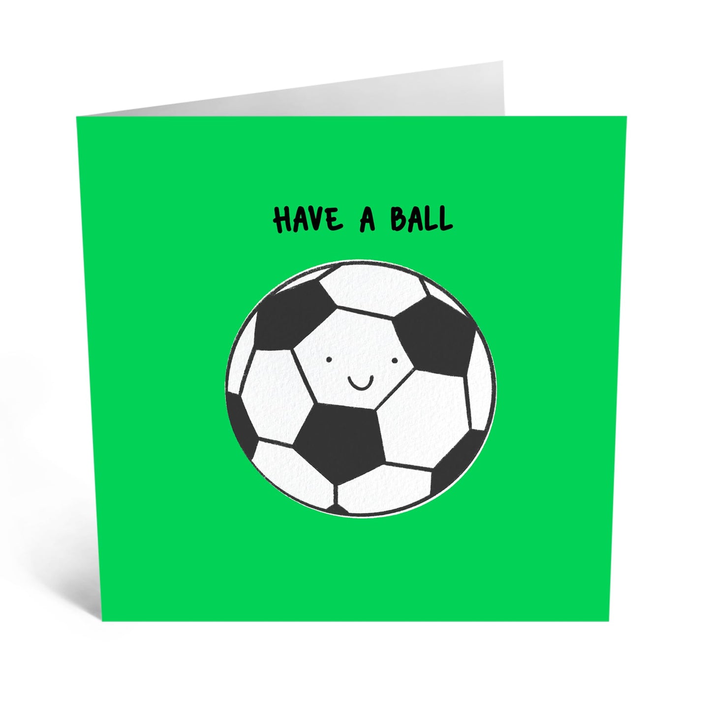 Playful Greeting Card - 'HAVE A BALL' - Perfect for Adding a Fun and Lively Touch to Any Celebration - Ideal for Him Friends, Family, Colleagues, Brother, Pal, Mate - Comes With Stickers By Central 23