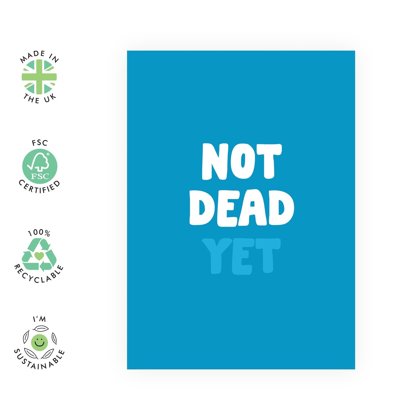 Funny Birthday Card For Men Women - Not Dead Yet - Mum Dad Birthday Cards - Rude Birthday Card For Friend - Brother Sister Birthday Card - Gifts For Him Her - Comes With Sticker - By Central 23