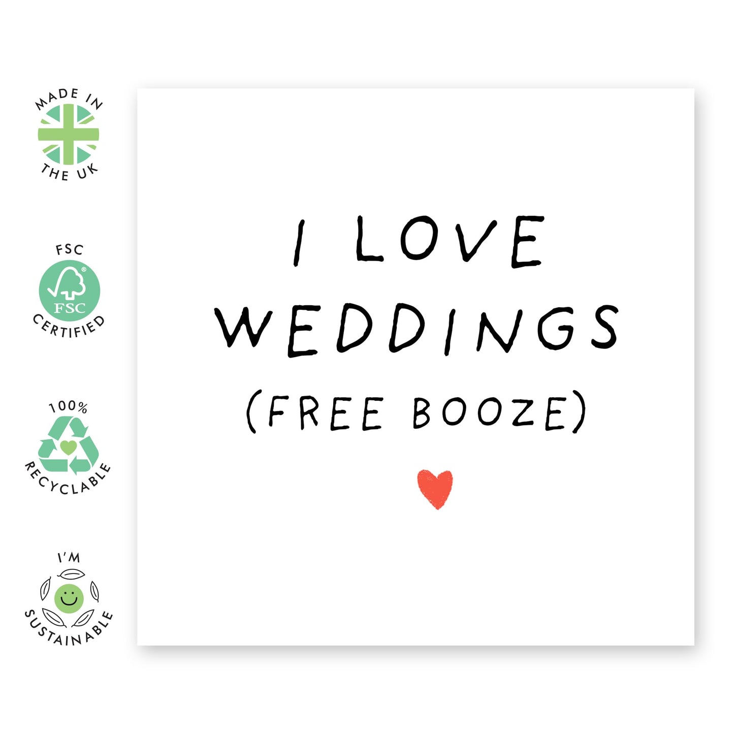 Wedding Celebration Card - 'I Love Weddings' - Gifts for the Bride, Groom, Best Friend, Bestie, Married Couples, Newly Wed, Brother, Sister, Cousin - Free Drinks - Comes with Fun Stickers