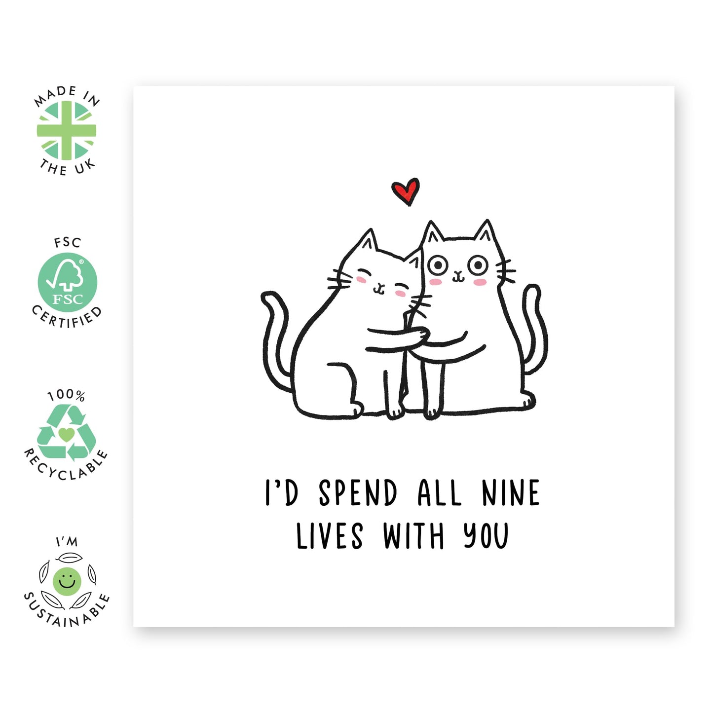 Cute Anniversary Card - "9 Lives For You" - Gifts for Partner, Husband, Wife, Spouse, Boyfriend, Girlfriend, Babe, Darling, Other Half - Cat Lovers, Fur Mum and Dads - Includes Envelope