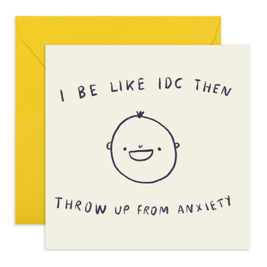 Rude Birthday Cards For Men - I Be Like Idc Then Throw Up From Anxiety 2 - Funny Birthday Greeting Cards For Women - Best Friend Birthday Gifts - For Mum Dad - Comes With Fun Stickers By Central 23