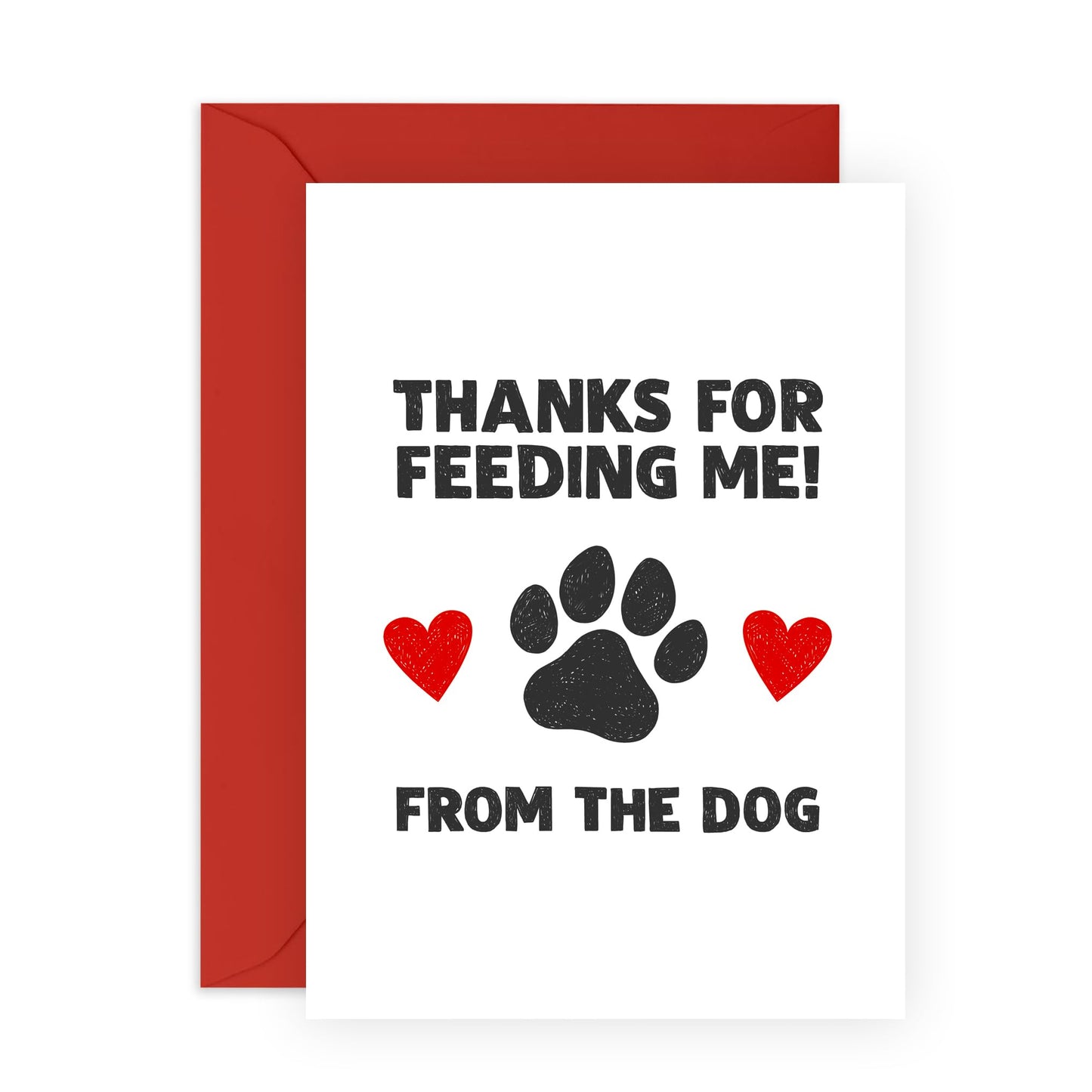 Cute Birthday Card From Dog - Thanks For Feeding Me - Thank You Cards For Dog Mum Or Dog Dad - Greeting Cards From Fur Baby - Gifts For Men Women Him Her - Comes With Stickers - By Central 23