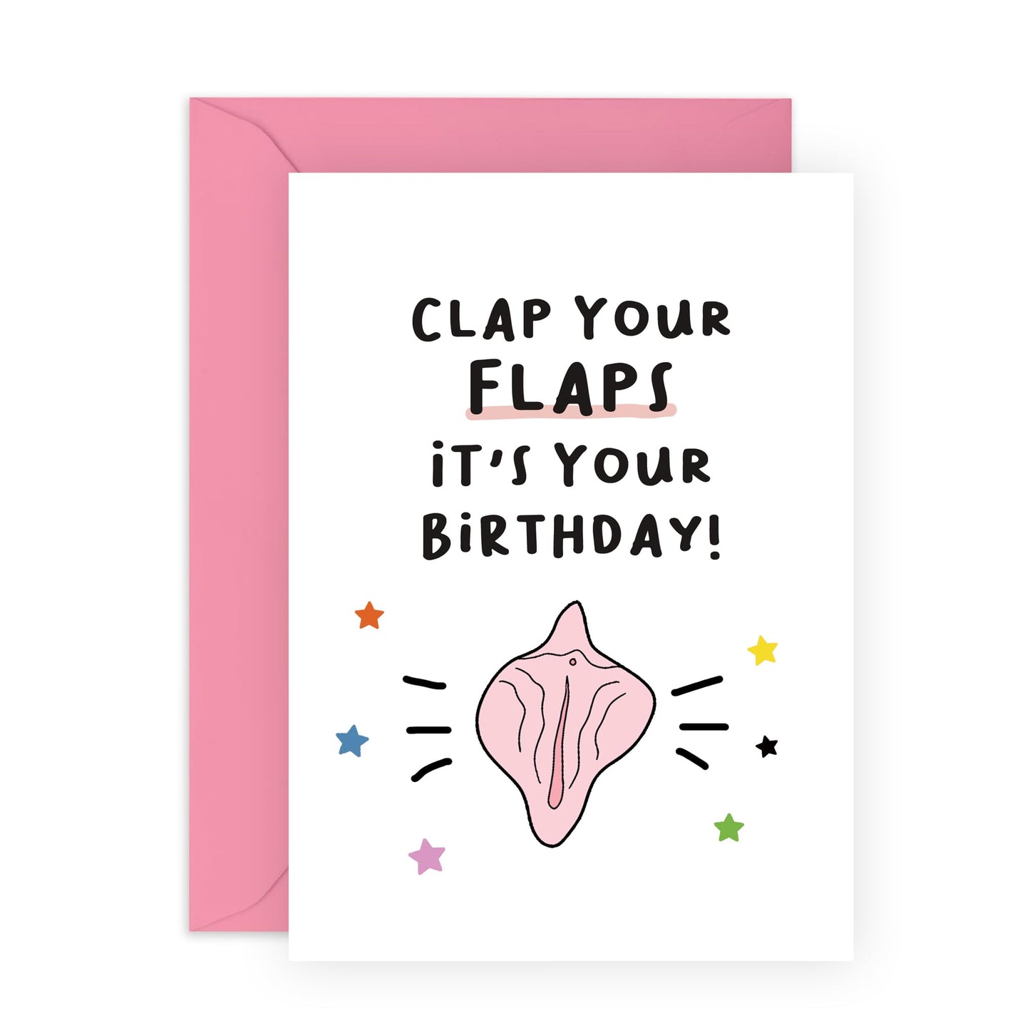 Funny Joke Birthday Card - 'Clap Your Flaps' - Gift for Besties, Best Friends, Colleagues, Coworkers, BFF, Cousin - Laughs on your Birthday - Comes with Fun Stickers