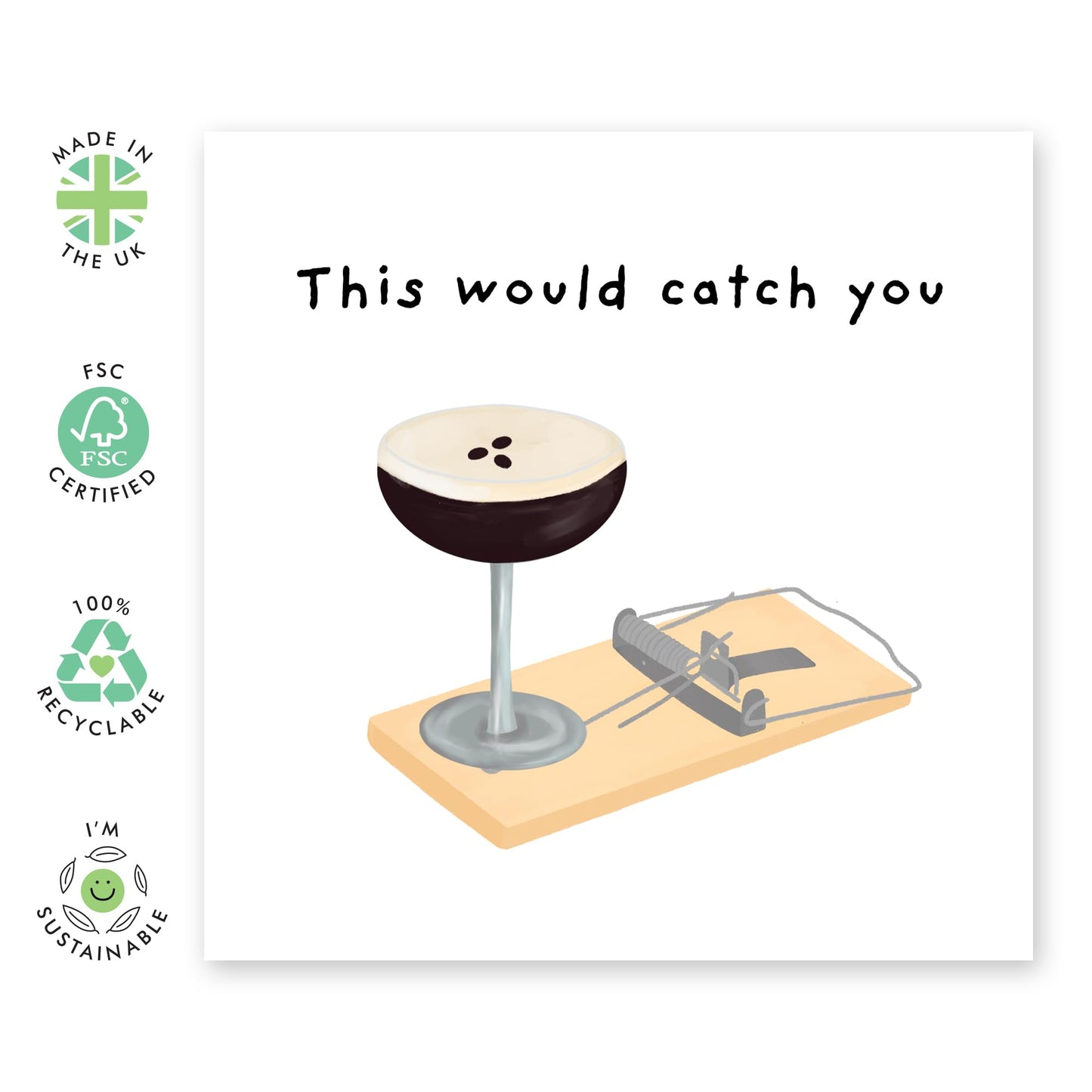 Hilarious Love Card for Him or Her - 'This Could Catch You Expresso Martini' - Gifts for Babe, Boyfriend, Girlfriend, Wife Husband, Honey - Drink Trap Valentines Day - Comes with Fun Stickers