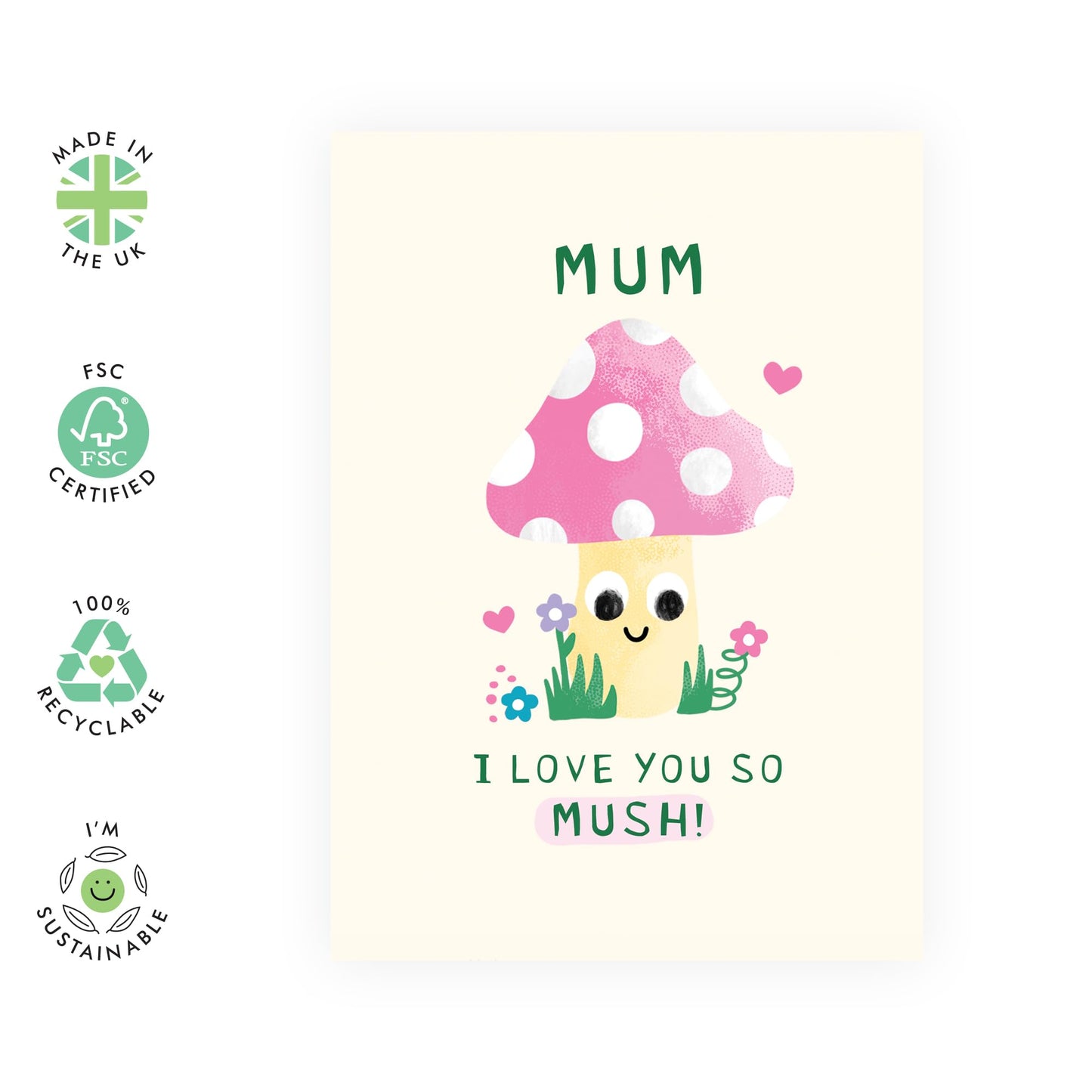 Mum Birthday Card - 'I LOVE YOU SO MUSH' - Cute Mushroom Design Gift for Mummy, Mama, Ma, Her, Grandma, Ladies, Women - Mothers Day Card from Son or Daughter -Comes With Stickers