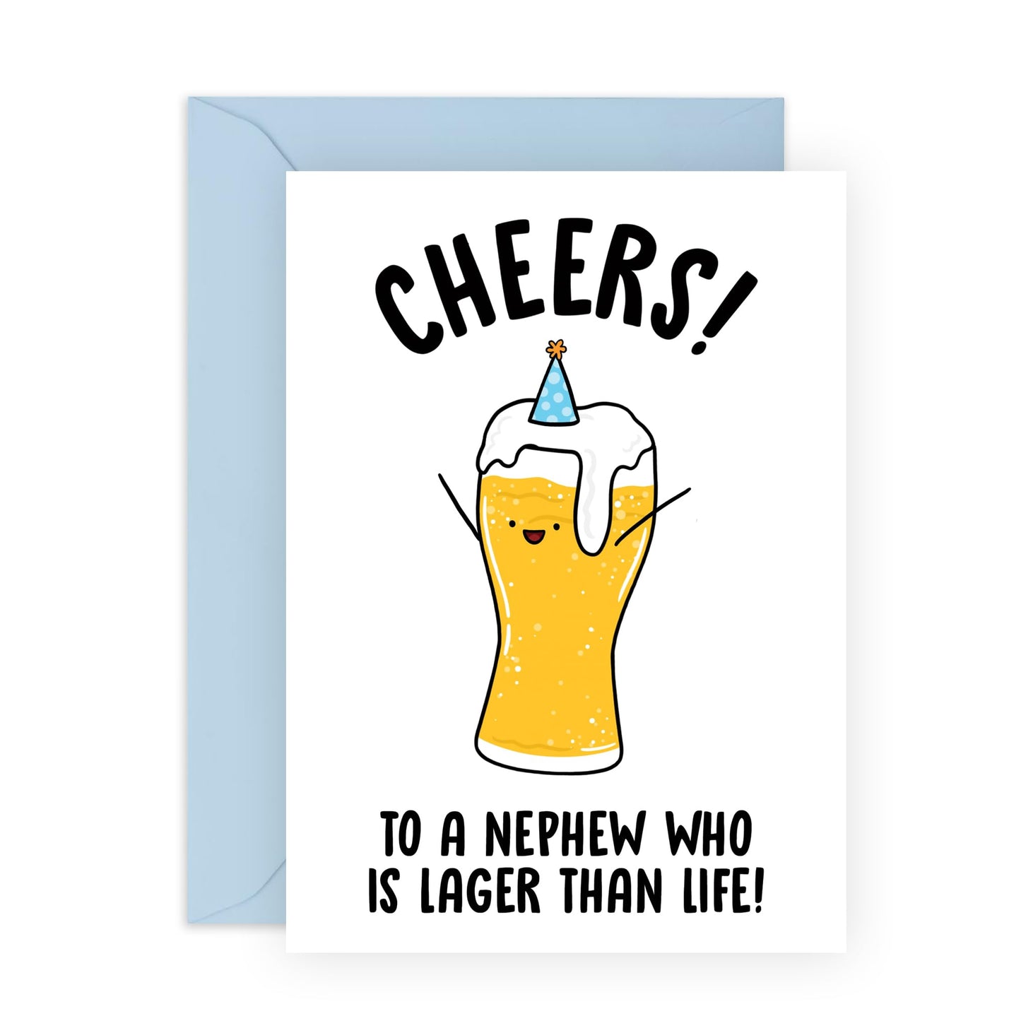 Birthday Card For Nephew - Cheers To A Nephew Who Is Lager Than Life - Funny Birthday Cards For Men - Beer Jokes Humor Banter - Greeting Card And Envelope - Comes With Cute Stickers By Central 23