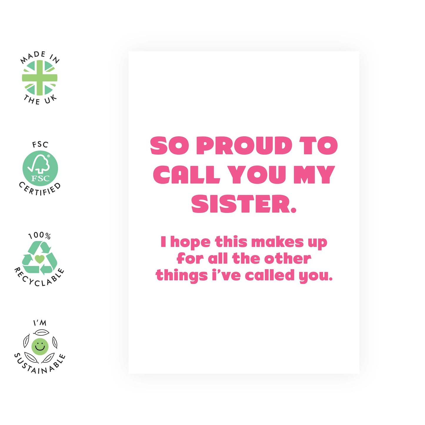 Sister Birthday Card - Proud To Call You My Sister - Funny Birthday Cards For Women - Sister Birthday Gifts From Brother - Greeting Card For Her - Comes With Fun Stickers - By Central 23