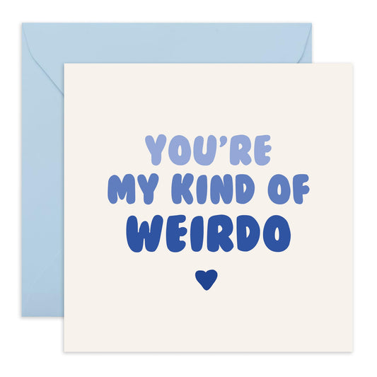 Love Cards From Girlfriend Valentines - You're My Kind Of Weirdo Blue - Boyfriend Birthday Card - Sweet Anniversary Card For Husband - I Love You Gifts For Him - Comes With Stickers By Central 23