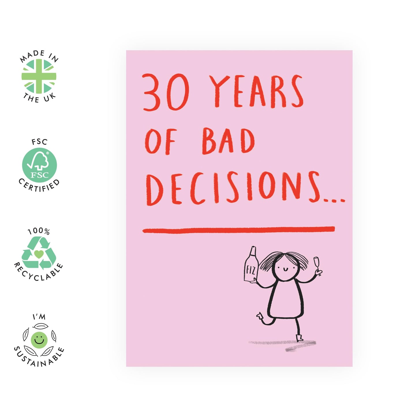 Hilarious 30th Birthday Card - 'Bad Decisions' - Presents for Friend, Best Buddies, Mate, Colleagues, Bestie, Neighbours, Family, Relative, Cousin - 30 Years of Fun - Comes with Fun Stickers