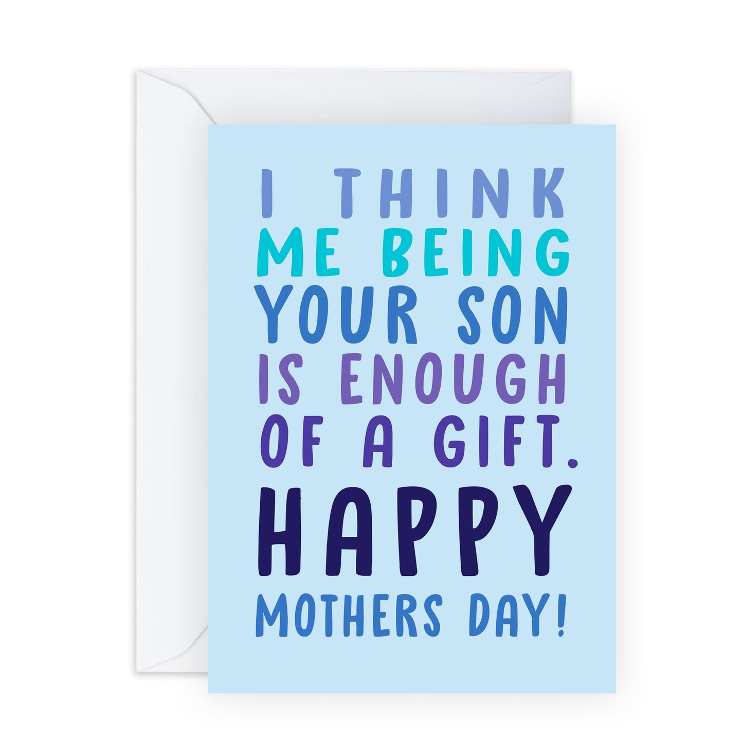 Funny Mother’s Day Card from Son – 'Enough of a Gift' - for Mum, Mummy, Mama, Ma, Mam,  In Law, Women from Son, Boys, Family - Jokes for Her - Comes with Fun Stickers
