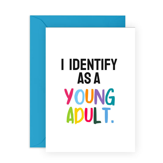Playful Greeting Card - 'IDENTIFY AS YOUNG ADULT!' - Perfect for Celebrating Birthdays and Embracing Youthful Spirit with a Fun Twist - Ideal for Friends and Family - Comes With Stickers By Central 23