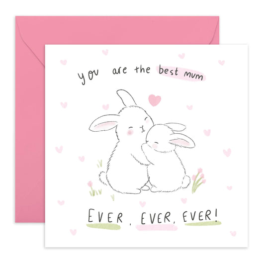 Mum Birthday Card Bunnies Hugging - Ever Ever - Happy Mother's Day Cards For Her, Women, Ma, Mama, Mummy, Ladies - Rabbit Mother and Child Together - I Love You Gifts - Comes With Sweet Stickers