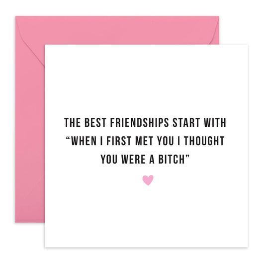 Birthday Card For Women - When I First Saw You I Thought You Were A Bitch - Birthday Greeting Cards For Girl - Gift For Daughter Sisters - For Female Friend - Comes With Stickers By Central 23