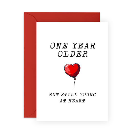 Happy Birthday Card for Friends - 'Still Young at Heart' - Celebration for him, her- Forever Young - Comes with Fun Stickers