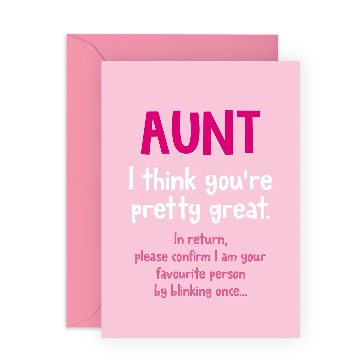 Pink Birthday Card for Great Aunts - 'Aunt Blink To Confirm' - Gifts for Family, Relatives, Her From Niece & Nephew - Favouritism - Comes with Fun Stickers