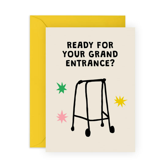 Funny Joke Birthday Card - 'Grand Entrance' - Presents for Uncle, Auntie, Relatives, Mates, Friends, Co-workers, Colleagues, Retirees, Seniors - Walker - Comes with Fun Stickers