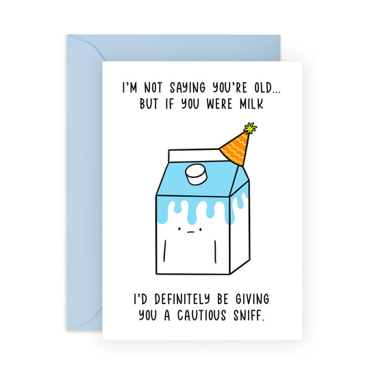 Hilarious Birthday Card - 'Catious Sniff Milk' - Gifts for Best Friends, BFF, Co-workers, Colleagues, Bruv, Mates, Bro, Girlfriend, Bestie, Dad, Uncle, Auntie - Expiration - Comes with Fun Stickers