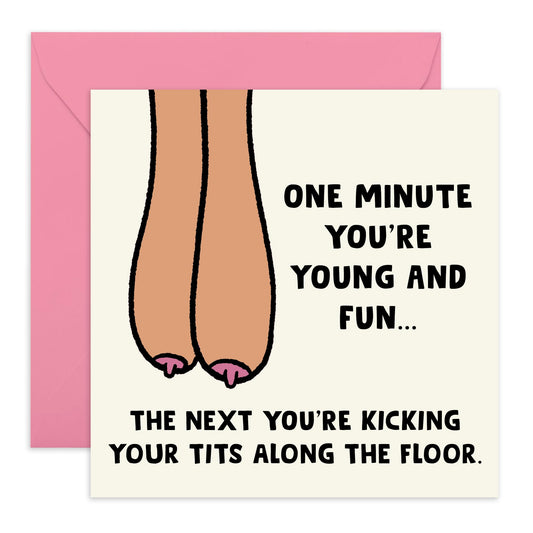 Hilarious Birthday Card for Aging Ladies – 'Kicking Your T*ts Along the Floor' – Greeting Card for Her, Sister, Bestie, BFF, Women, Friends, and Fun-Loving Recipients- Comes with Fun Stickers