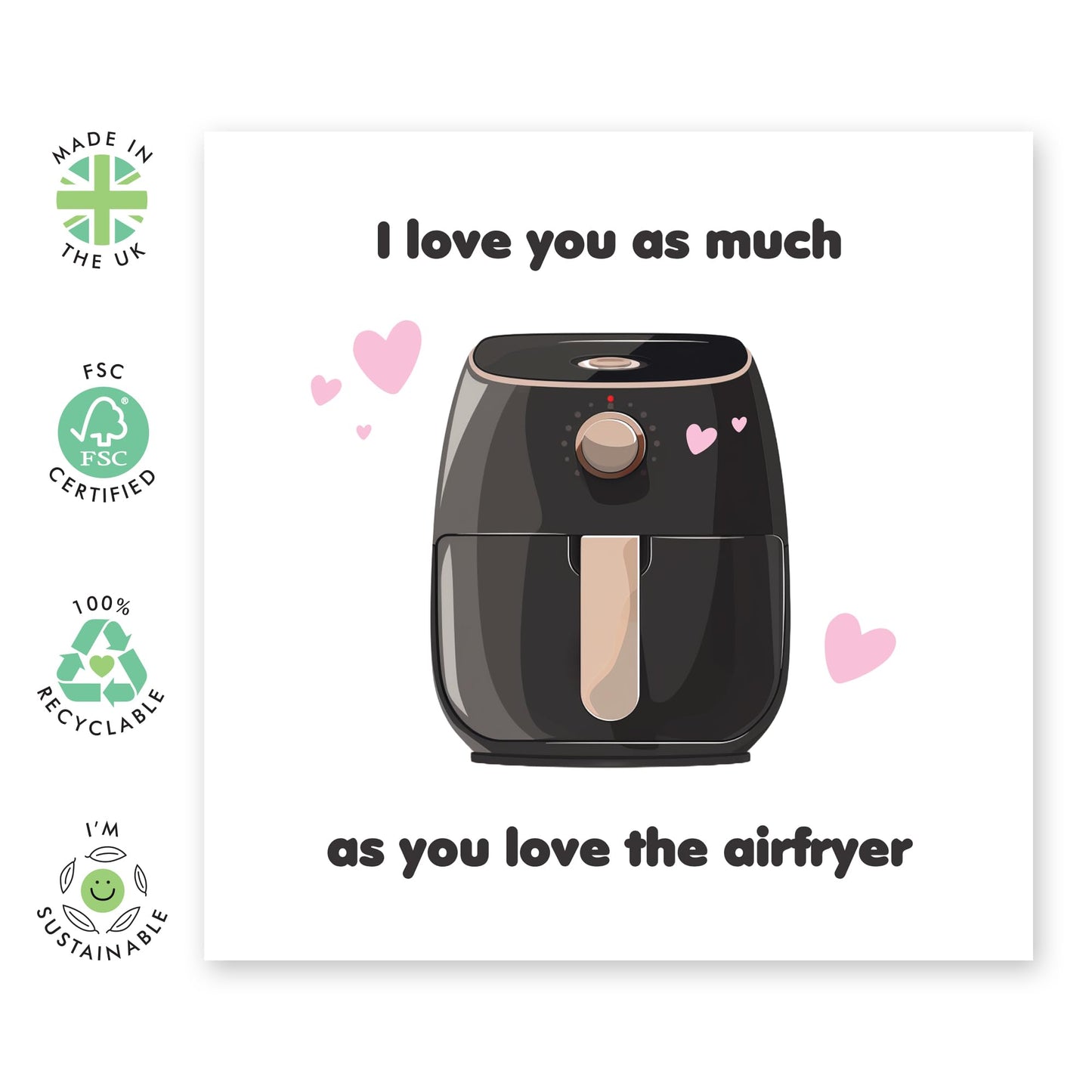 Wife Birthday Card Funny - 'I Love You As Much As You Love Airfryer' - Funny Valentines Day For Mom Nan Mother In Law Best Friend Girlfriend - Love Gifts For Her - Comes With Stickers