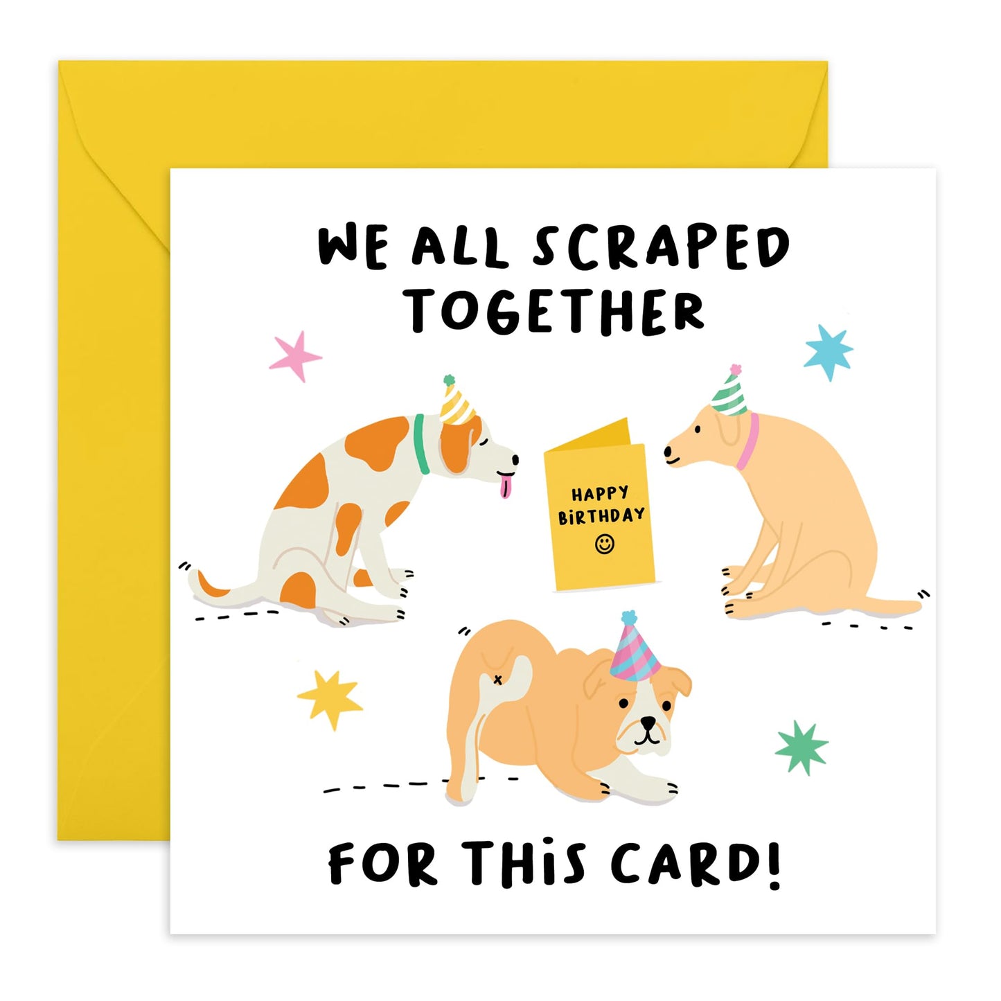 Dog Birthday Card For Men And Women - All Scraped Together For This Card - Cute Birthday Card From Dog - Gift For Fur Parents Dog Mum Dad - Comes With Fun Stickers By Central 23