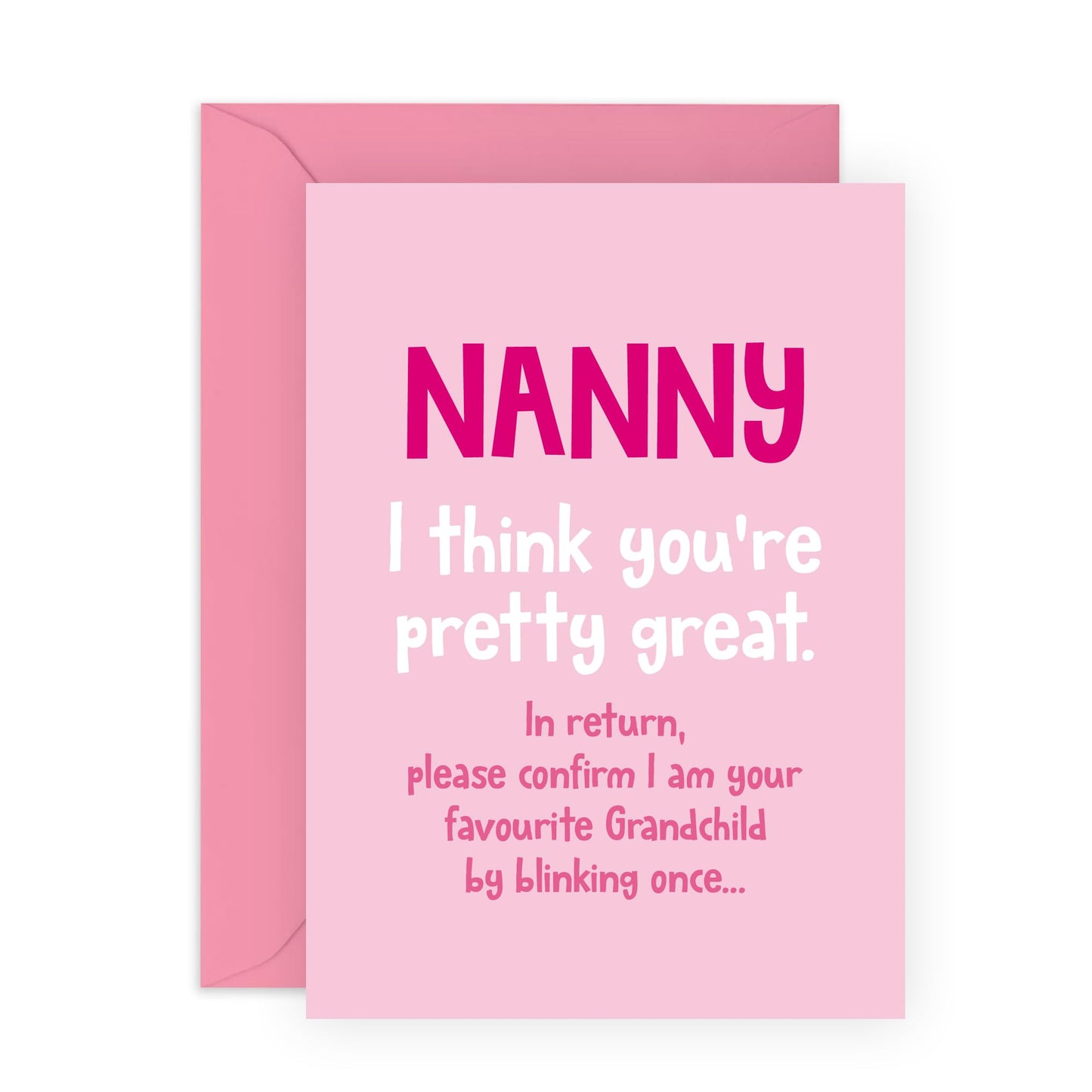 Pink Birthday Card for Great Grandmothers - 'Nanny Blink To Confirm' - Gifts for Grandma, Grandmum, Grandmummy, Grandparents, Her From Grandchildren - Favouritism - Comes with Fun Stickers