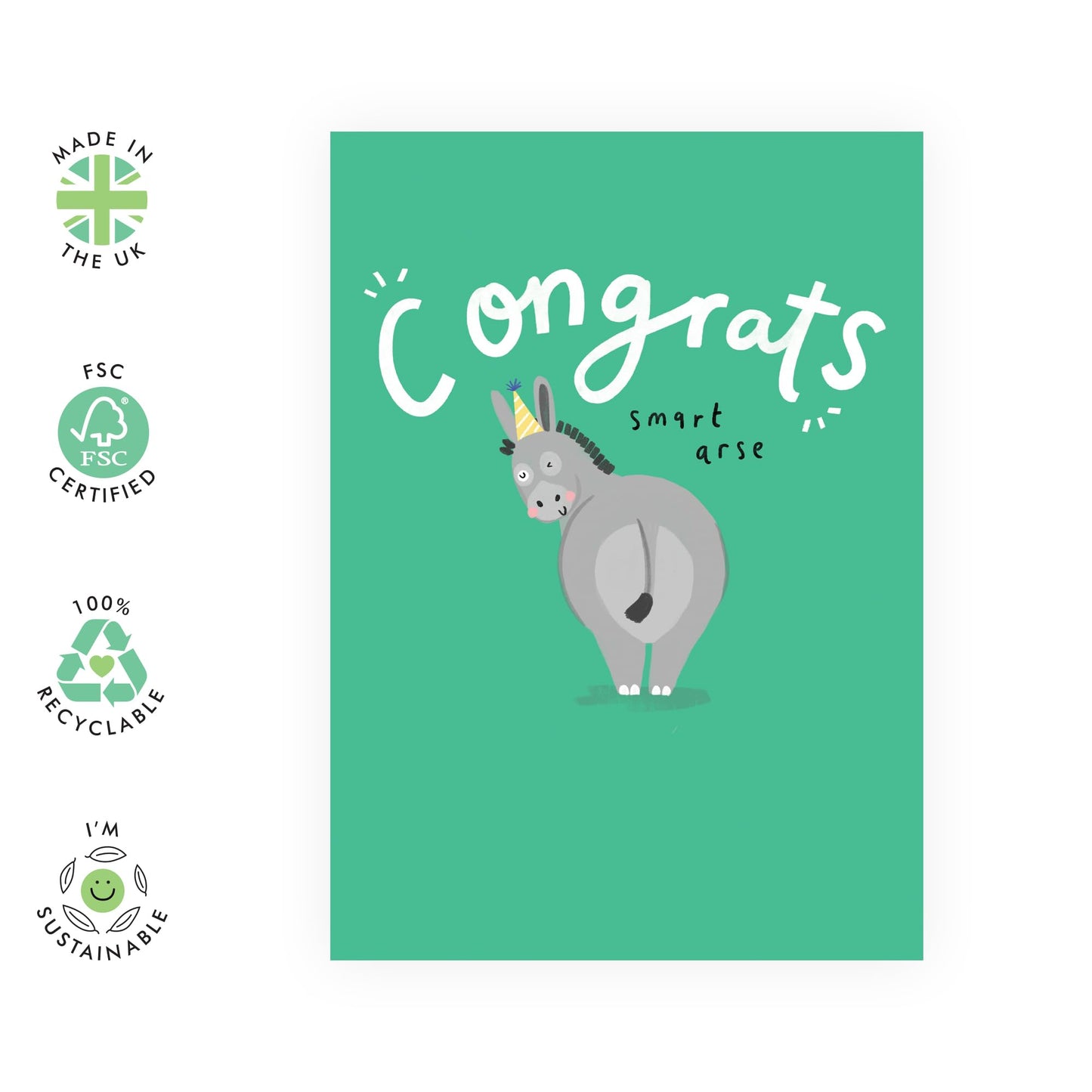 Congratulations Card Hilarious Donkey - 'Congrats Smart Ar*e' - Gifts for Brother, Sister, Co-worker, Colleague, Bro, Bruv, Him, Her, Students, Graduates - Achievements - Comes with Fun Stickers