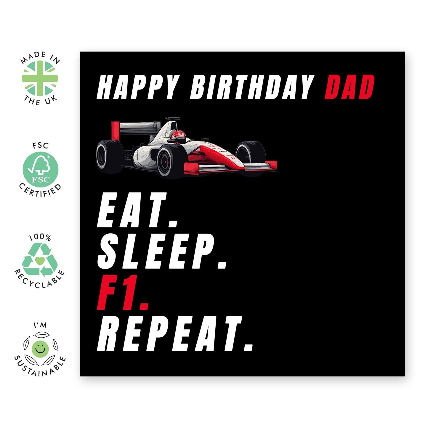 Cool Birthday Card For Dad - 'Sleep Eat F1 Repeat Birthday Dad' - Presents for Father, Daddy, Pop, Papa, Him - Racing Fan - Comes with Fun Stickers