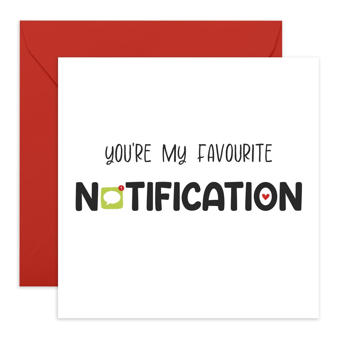 Sweet Anniversary Card - 'Favourite Notification' - Gifts for Wife, Husband, Girlfriend, Boyfriend, Him, Her, Partner, Married Couples, Spouse, Darling, Other Half - Phone - Comes with Fun Stickers