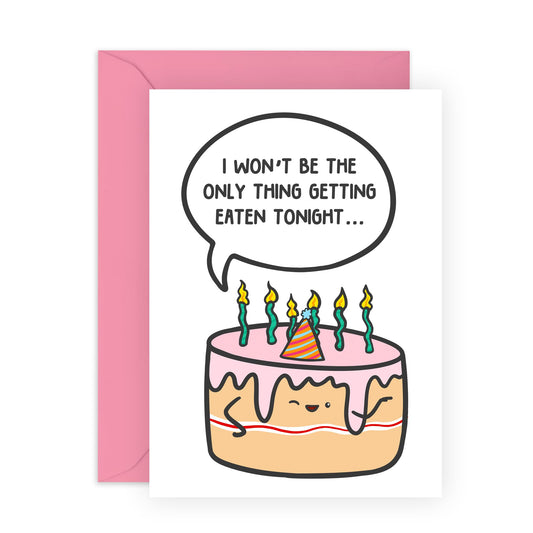 Wife Birthday Card Funny - The Only Thing Getting Eaten Tonight Cake - Raunchy Humour - Naughty Birthday Cards For Husband Cute - Gifts For Girlfriend Boyfriend - Comes With Fun Stickers By Central 23