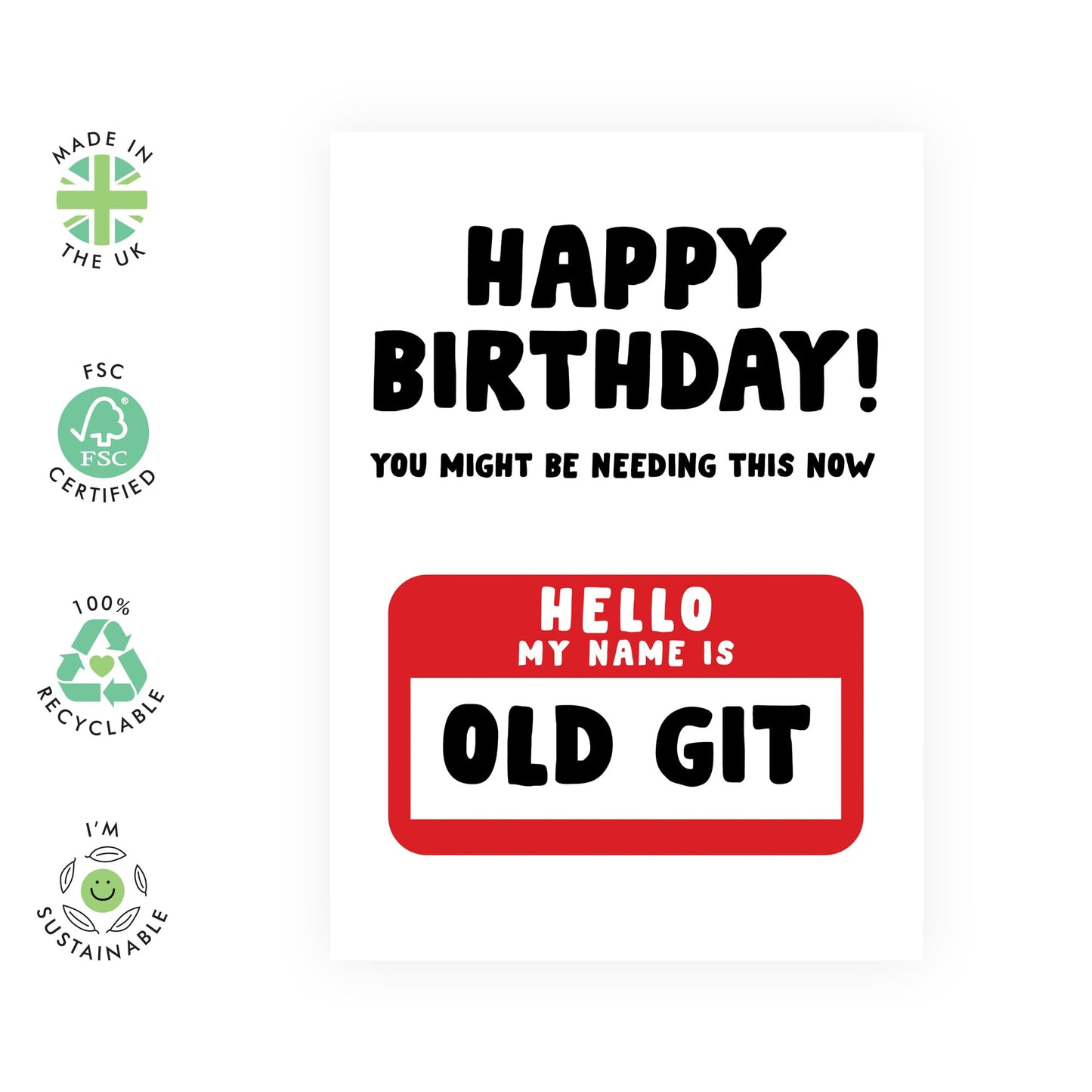 Silly Birthday Cards For Grandma - Humourous Sarcasm - Happy Birthday Old Git Name Tag - Silly Gifts For Mum Dad Husband Wife - Old Age Jokes - 30th 40th 50th 60th - Comes With Stickers By Central 23