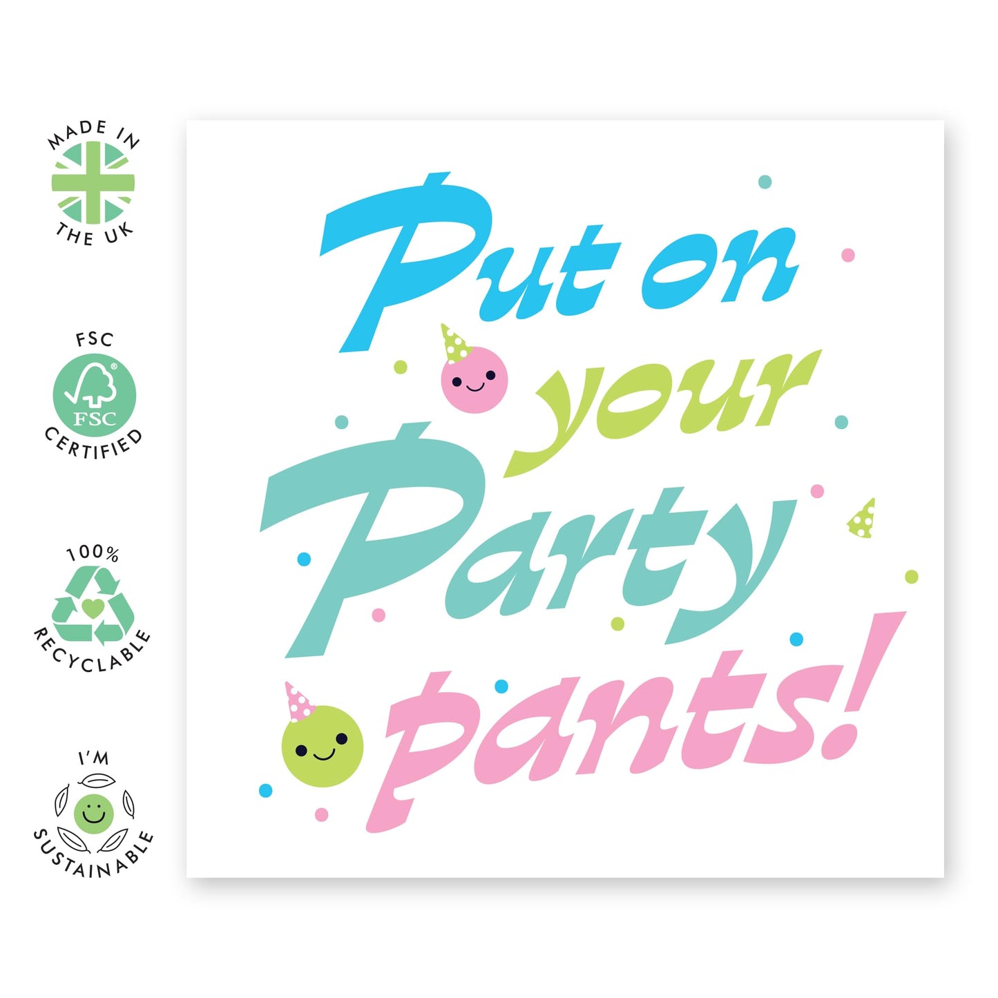 Humour Birthday Cards For Men Women - Put On Your Party Pants - Dad Mum Birthday Card - Sarcasm Funny Greeting Card - Funny Cards For Friends - Comes With Stickers By Central 23