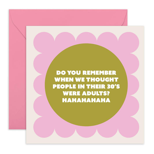 30th Birthday Card For Women - People Over 30 Are Not Adults - Happy Thirtieth Birthday Greeting Card Female Friends - Gift For Special Friend - Comes With Fun Stickers By Central 23