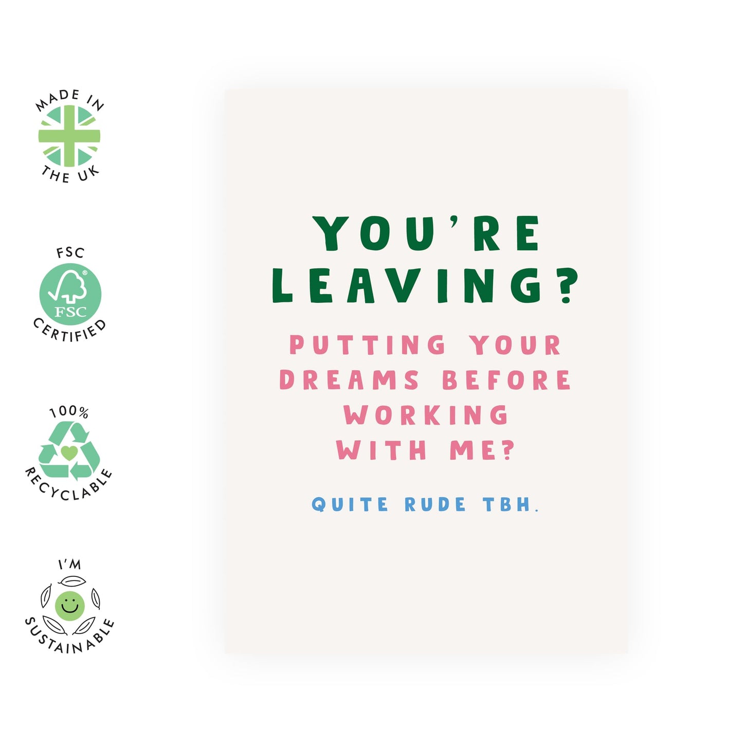 Farewell Greeting Card - 'YOU'RE LEAVING' - Perfect for Adding a Thoughtful and Supportive Touch with a Twist of Humor - Ideal for Him Her Boyfriend and Loved Ones - Comes with Stickers By Central 23