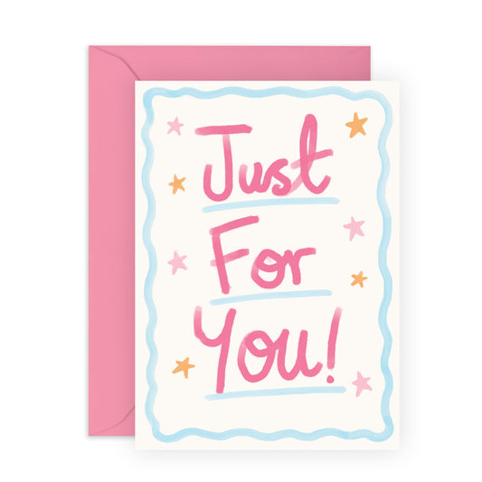 Personalised Birthday Card - 'Just For You' - Gifts for Best Friends, Besties, BFF,Girlfriends, Sister, Sis, Co-workers, Colleagues - A Message - Comes with Fun Stickers