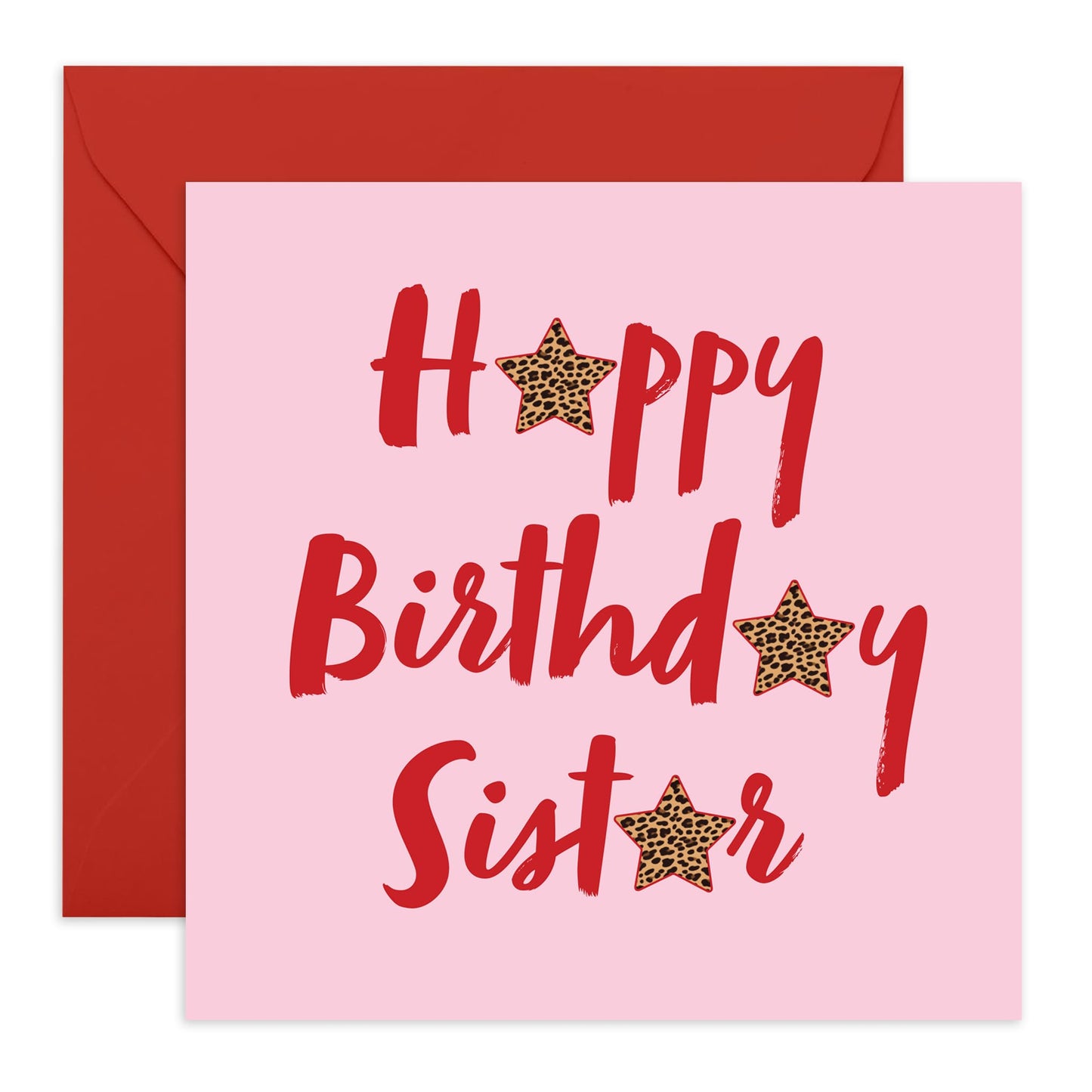Happy Birthday Sister Card - Stylish Leopard Print Star Design - Fun and Bold Greeting for Sis, In Law, Step Sis, Sibling, Family, Her, Women - Blank Inside with Premium Red Envelope