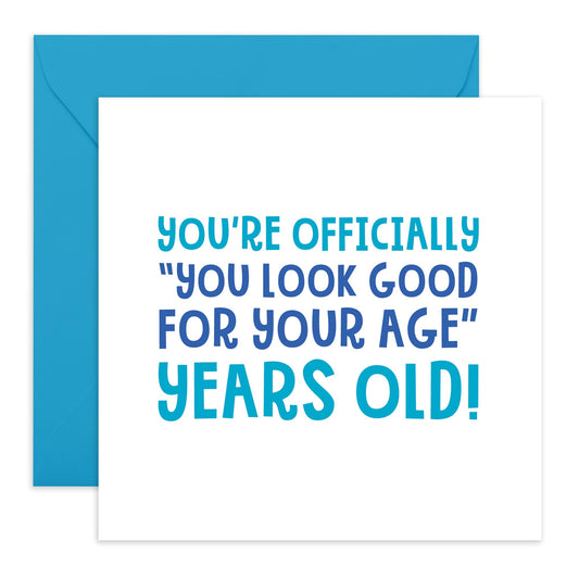 Dad Birthday Cards Funny - Look Good For Your Age - Humorous Birthday Card For Men Women - For Brother Uncle Grandad Husband - 50th 60th 70th Birthday - Comes With Stickers - By Central 23