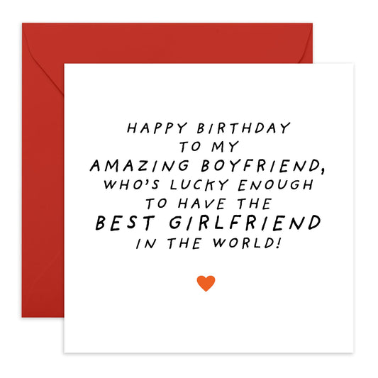 Amazing Birthday Card for Him - 'Boyfriend From Your Girlfriend' - Presents for Babe, Other Half, Honey, Hun - Lucky To Have - Comes with Fun Stickers