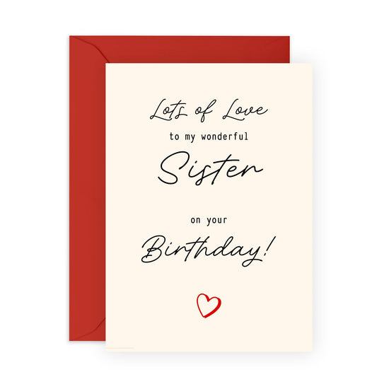 Wonderful Sister Birthday Card - Lots of Love - Heartfelt Message for Sis, Bestie, Sibling, In Law, Step Sis, Girls, Women, Family, Her - From Your Sibling - Comes with Fun Stickers