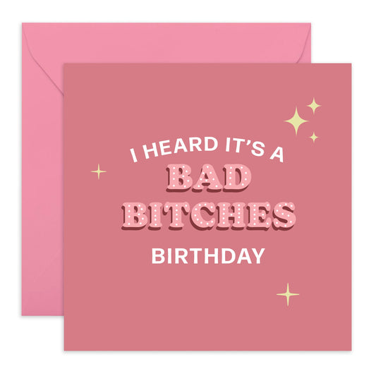 Birthday Greeting Card - 'BAD BITCHES BIRTHDAY' - Perfect for Celebrating with Attitude & Flair - Ideal for Friends Who Love a Bold and Empowering Birthday Greeting - Comes With Stickers By Central 23