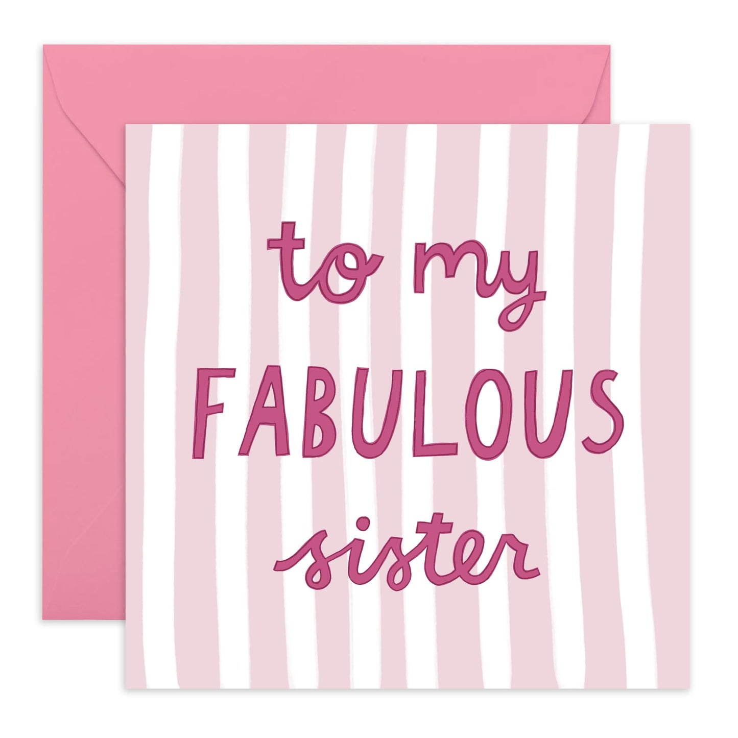 Fab Birthday Card - 'To My Fabulous Sister' - Gifts for Sisters, Siblings, Family, Step Sis, In-Law - Enjoy your day - Comes with Fun Stickers
