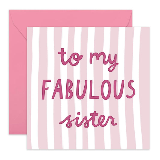 Fab Birthday Card - 'To My Fabulous Sister' - Gifts for Sisters, Siblings, Family, Step Sis, In-Law - Enjoy your day - Comes with Fun Stickers