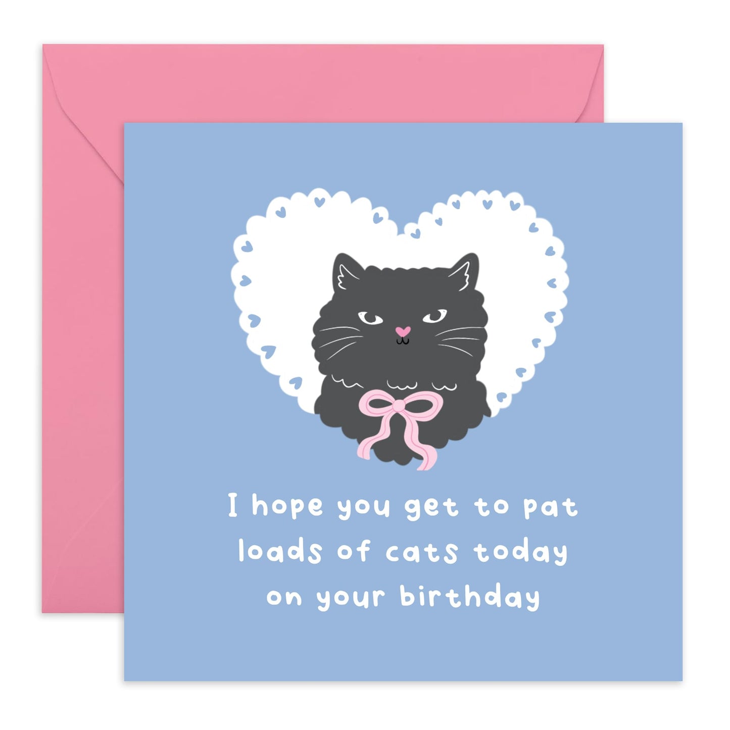 Cat Birthday Card for Women – ‘Hope You Get to Pat Loads of Cats’ – Cute & Funny Greeting Card for Cat Lovers, Cat Mama, Fur Mum, Dad, Colleagues, Sister, Friends - Mothers Day - Comes with Stickers