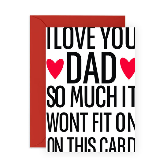 Dad Birthday Card From Daughter Son - Dad I Love You So Much - Funny Father's Day Card - Love Cards For Him - Thank You Gifts For Men Daddy Papa Fathers - Comes With Fun Stickers By Central 23