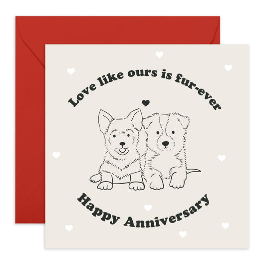 Romantic Dog-Themed Anniversary Card - "Love Like Ours Is Fur-Ever" for Couples, Partner, Wife, Husband, or Dog Lovers - Cute Puppy Design with Red Envelope